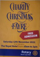 ROYARY CHRISTMAS FAYRE, ROYAL HOTEL SATURDAY 12TH NOVEMBER 2022 10AM UNTIL 2PM. FREE ENTRY